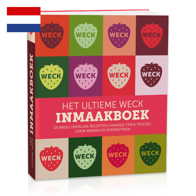 Het ultieme WECK Inmaakboek: de basis, heerlijke recepten, handige tips & trucjes